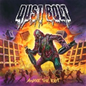 Dust Bolt - Living Hell (w/Lenny Bruce Intro)
