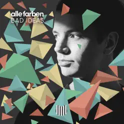 Bad Ideas (Remixes) - Single - Alle Farben