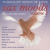 Sax Moods: Capture the Spirit, Vol. 2