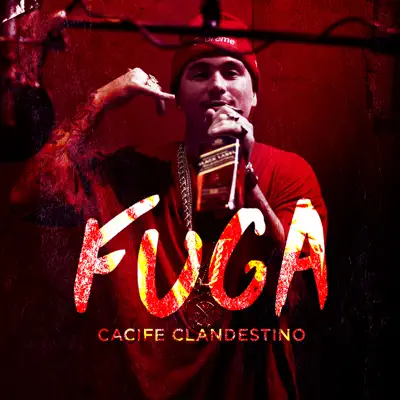 Fuga - Single - Cacife Clandestino