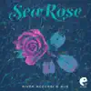 Stream & download Sea Rose - Single