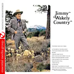 Jimmy Wakely Country, Vol. 2 (Remastered) by Jimmy Wakely album reviews, ratings, credits