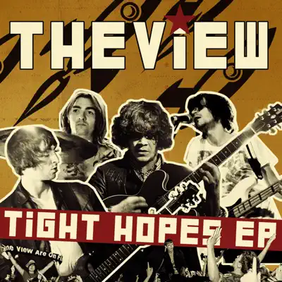 Tight Hopes EP - The View