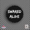 Alive - Swared lyrics