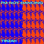 I'm Not Dancing artwork