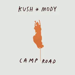 Camp Road by Kush Mody album reviews, ratings, credits