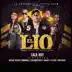 El Lío Remix (feat. Bryant Myers, Anonimus, Gigolo, La Exce, Gio Rosse & Paulino Reyes) - Single album cover