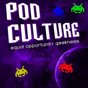 PodCulture 537: End of an Error – Part D