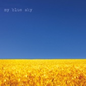 My Blue Sky - Come and Go Blues
