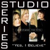 Yes, I Believe (Studio Series Performance Tracks) - EP