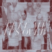 The Soft White Sixties - Tell Me It's Over