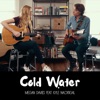 Cold Water (feat. Kyle Nachtigal) - Single