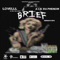 Brief (feat. A.C.E. Da Phenom) - LOVELL lyrics