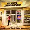 Bail, Lawyer & Commissary Money album lyrics, reviews, download