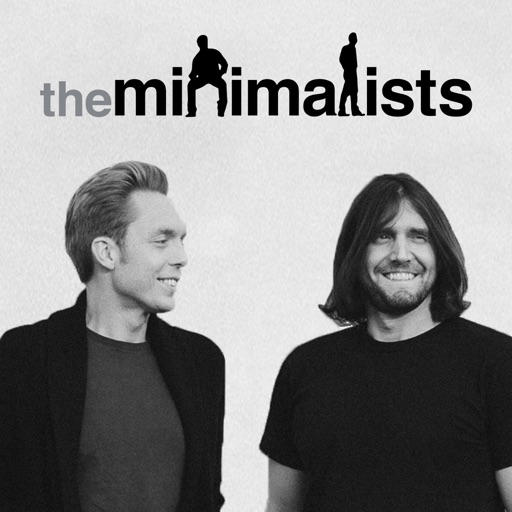 The Minimalists Podcast: 001 | Declutter