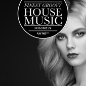 Finest Groovy House Music, Vol. 24 artwork