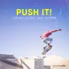 Push It! - Single album lyrics, reviews, download