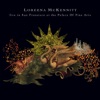 Loreena McKennitt - Between the Shadows