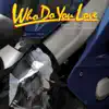 Stream & download Who Do You Love (Wolfgang Voigt GAS Mix) - Single