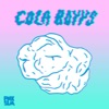 Cola Boyys - Single