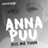 Anna Puu - Joo mä tuun (Vain elämää kausi 5)