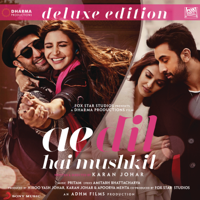 Pritam & Arijit Singh - Ae Dil Hai Mushkil (Title Track) artwork