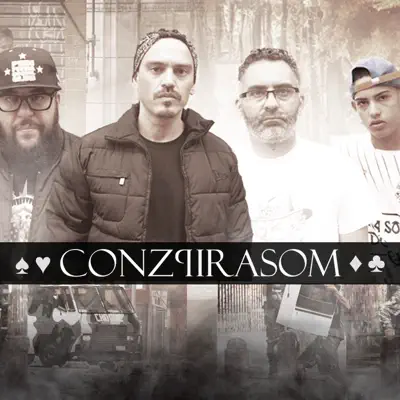 Conzpirasom (feat. Ferréz & Eduardo) - Single - Trilha Sonora Do Gueto