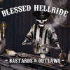 Bastards & Outlaws