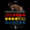Like You Baby - David Del Olmo & Alex Barrera lyrics