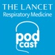 Listen to The Lancet Respiratory Medicine
