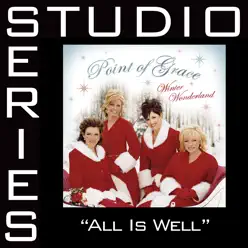 All Is Well (Studio Series Performance Track) - EP - Point of Grace