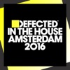Defected In the House Amsterdam 2016