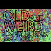 Old & Weird - Minstrel Rock