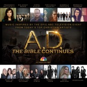 A.D. The Bible Continues: Music Inspired By the Epic Nbc Television Event artwork