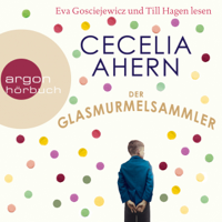 Cecelia Ahern - Der Glasmurmelsammler artwork