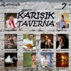 Karışık Taverna, Vol. 7