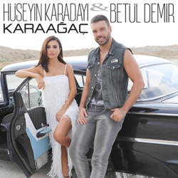 Huseyin Karadayi - Karaağaç (feat. Betül Demir)