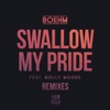 Swallow My Pride (feat. Molly Moore) [Remixes] artwork