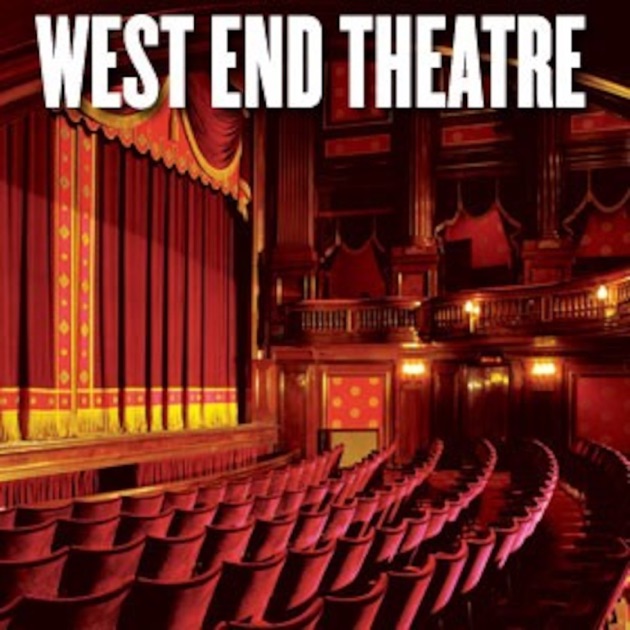 West End Theatre Series by West End Theatre on Apple Podcasts