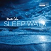 Sleep Walk - EP