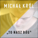 To Nasz Bóg - Michał Król