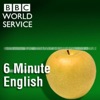 6 Minute English 6 Minute English