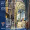 Stream & download Finzi, Bax & Ireland: Choral Music