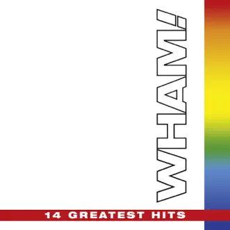 Everything She Wants (Remix) by Wham! song reviws