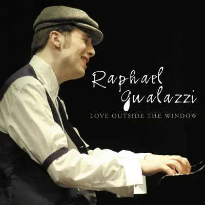 Love Outside the Window - Raphael Gualazzi Love Outside the Window - Raphael Gualazzi