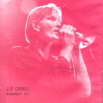 Jim Carroll - Its Too Late (Live)