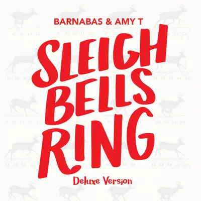 Sleigh Bells Ring (Deluxe Version) - Barnabas