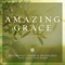 Amazing Grace - Millennial Choirs & Orchestras, Brett Stewart, Brandon Stewart, Cory Mendenhall, Brent Wells, Joni J lyrics