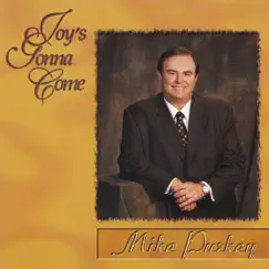 Joy's Gonna Come by Mike Purkey album reviews, ratings, credits