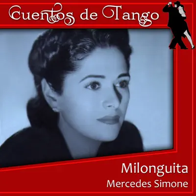 Milonguita - Mercedes Simone Milonguita - Mercedes Simone